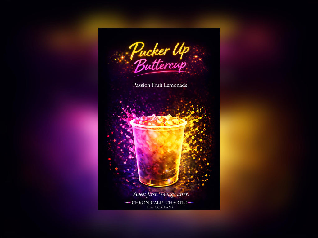 Pucker Up Buttercup- Passion Fruit Lemonade