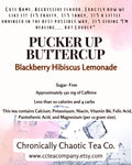 Pucker Up Buttercup - Blackberry Hibiscus Lemonade
