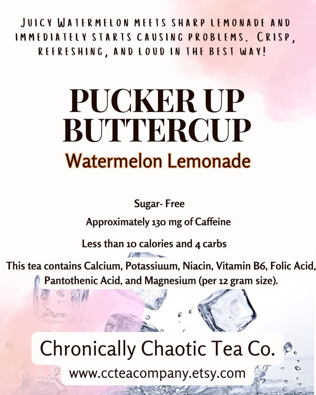 Pucker Up Buttercup- Watermelon Lemonade